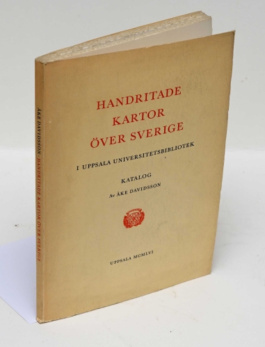 Davidsson, Åke. Handritade kartor över Sverige i Uppsala Universitetsbibliotek